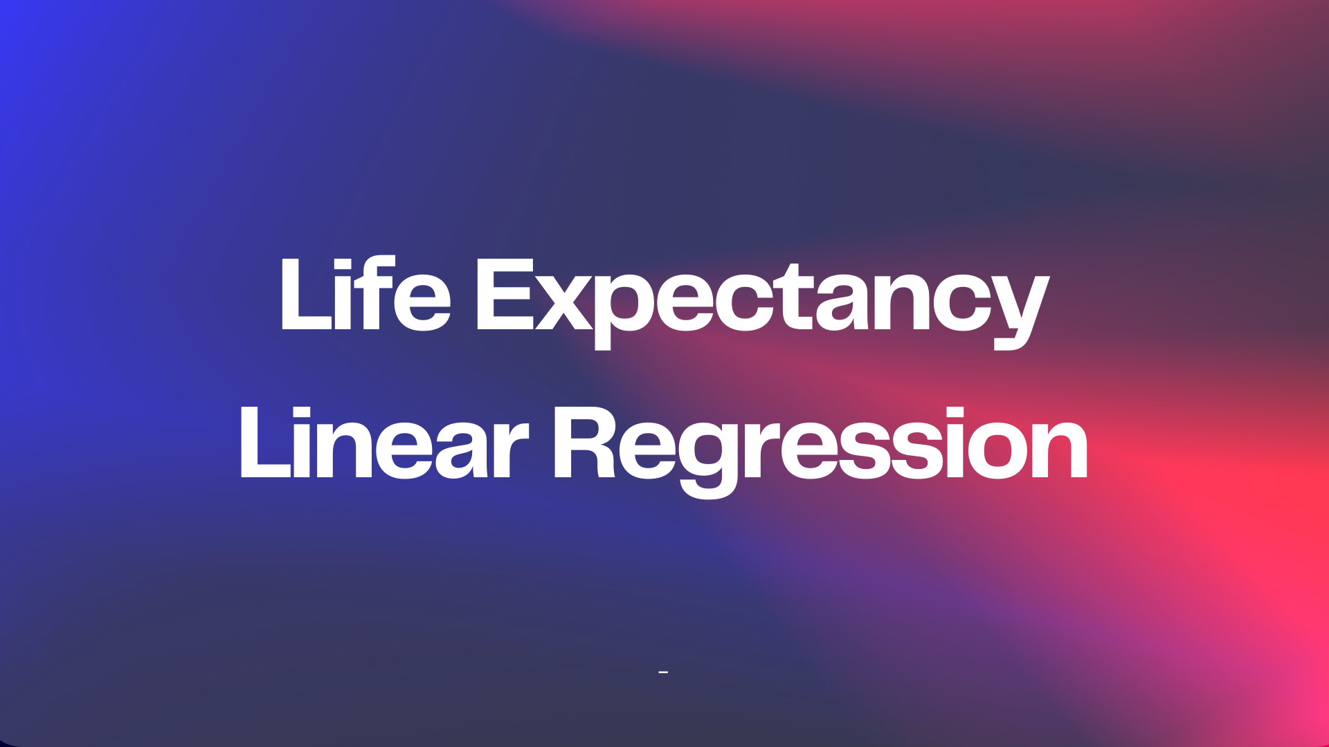 Life Linear Regression